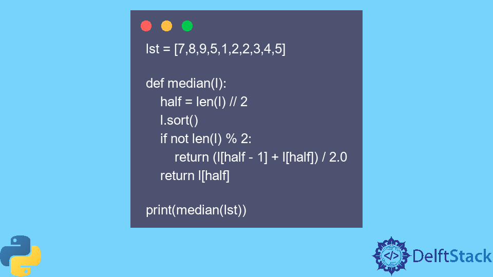 Trouver La Médiane Dune Liste En Python Delft Stack